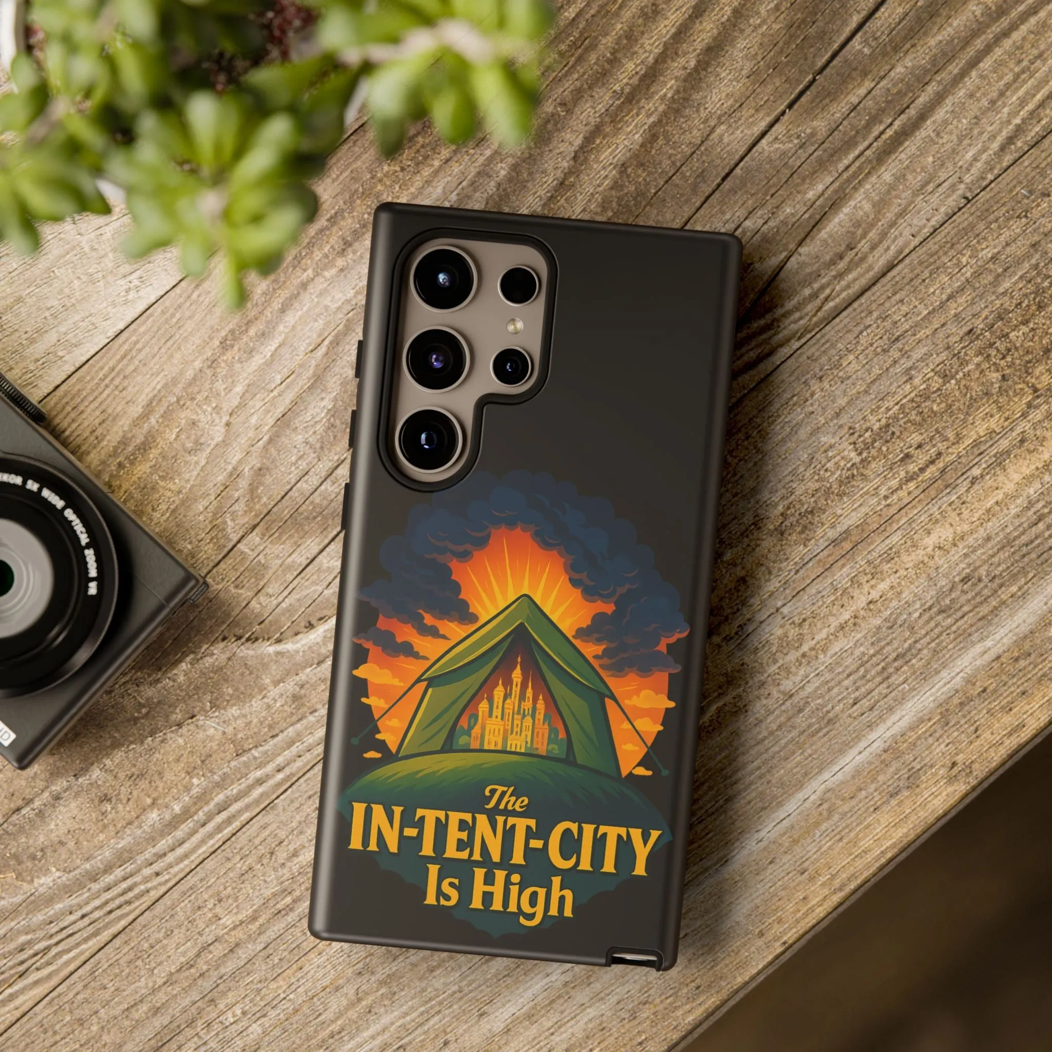 Samsung Phone Case - The In-Tent-City Is High Intense Phone Case Funny Intensity Case
