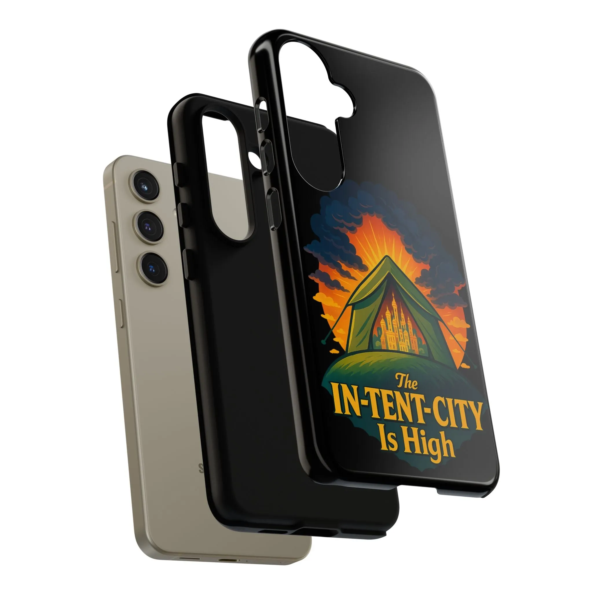 Samsung Phone Case - The In-Tent-City Is High Intense Phone Case Funny Intensity Case
