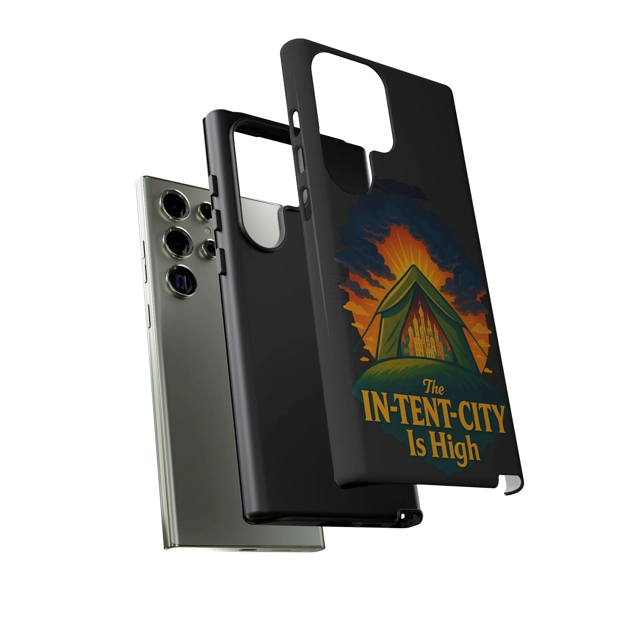 Samsung Phone Case - The In-Tent-City Is High Intense Phone Case Funny Intensity Case