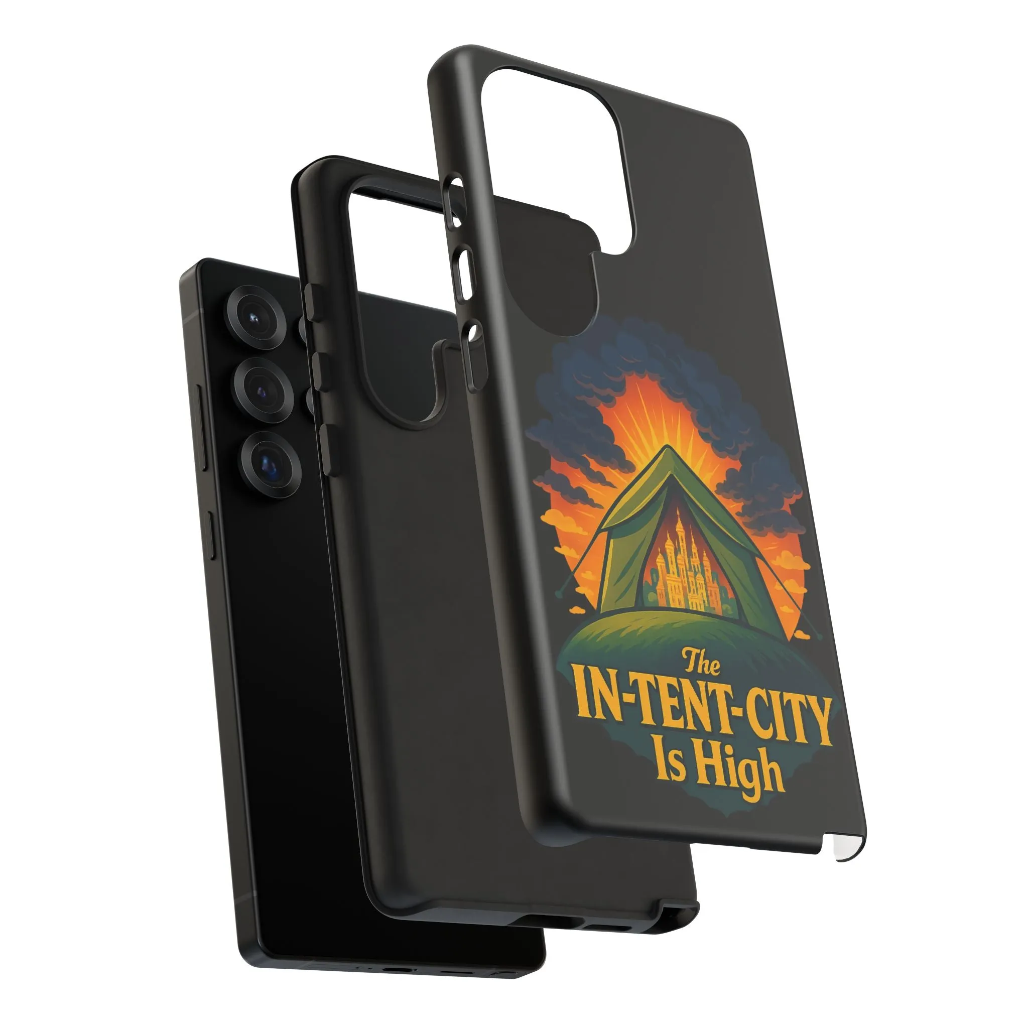 Samsung Phone Case - The In-Tent-City Is High Intense Phone Case Funny Intensity Case
