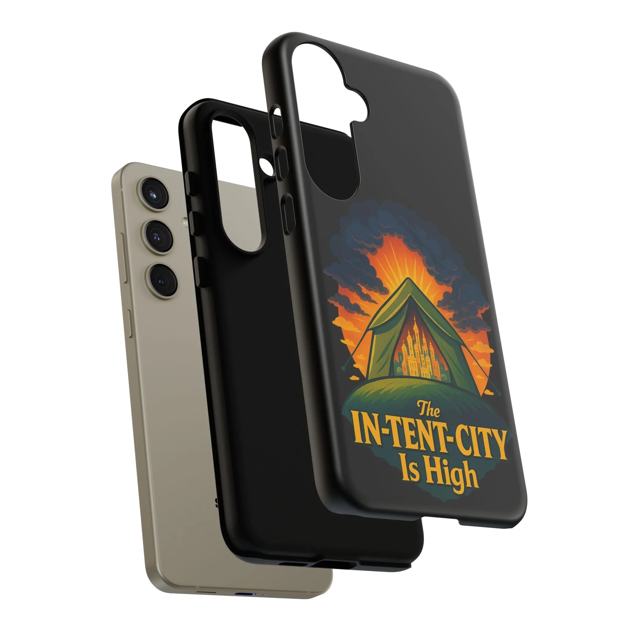 Samsung Phone Case - The In-Tent-City Is High Intense Phone Case Funny Intensity Case