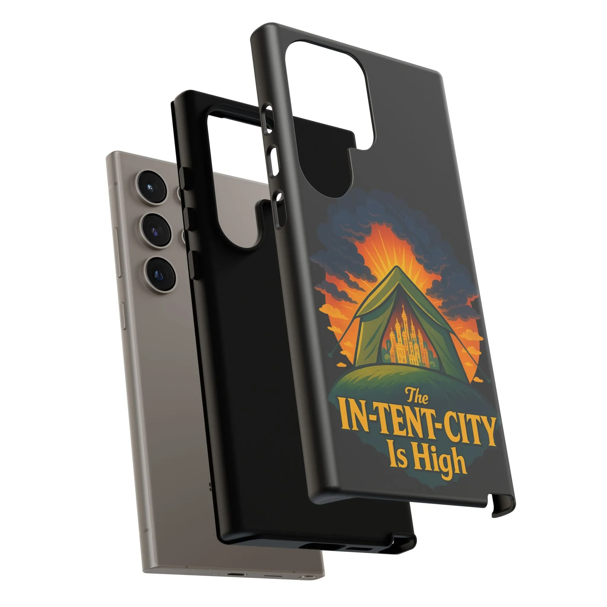 Samsung Phone Case - The In-Tent-City Is High Intense Phone Case Funny Intensity Case