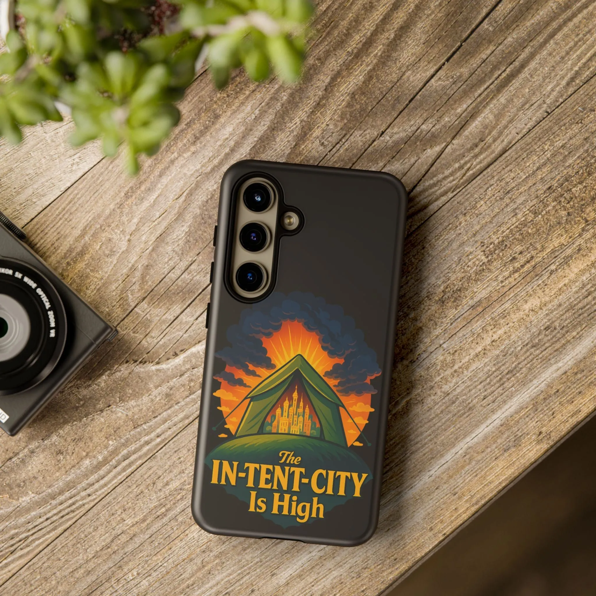 Samsung Phone Case - The In-Tent-City Is High Intense Phone Case Funny Intensity Case