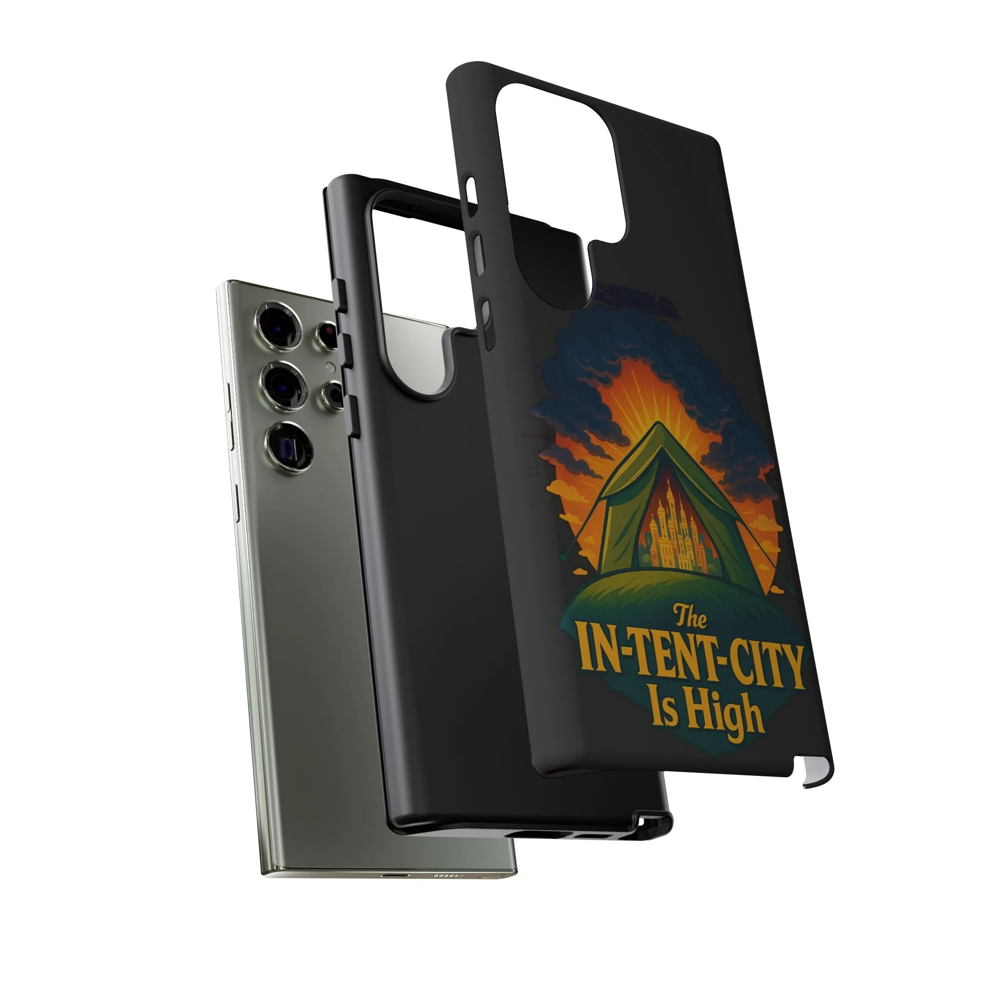 Samsung Phone Case - The In-Tent-City Is High Intense Phone Case Funny Intensity Case