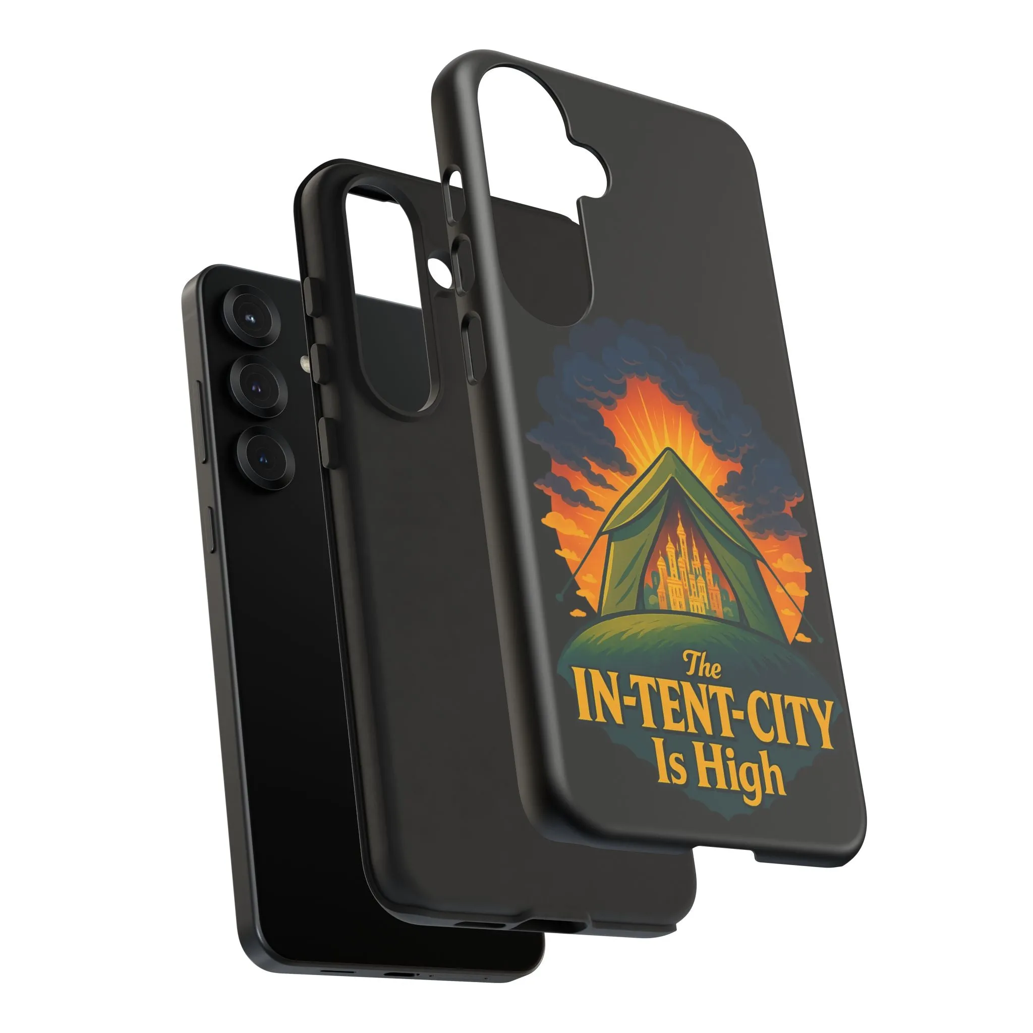 Samsung Phone Case - The In-Tent-City Is High Intense Phone Case Funny Intensity Case