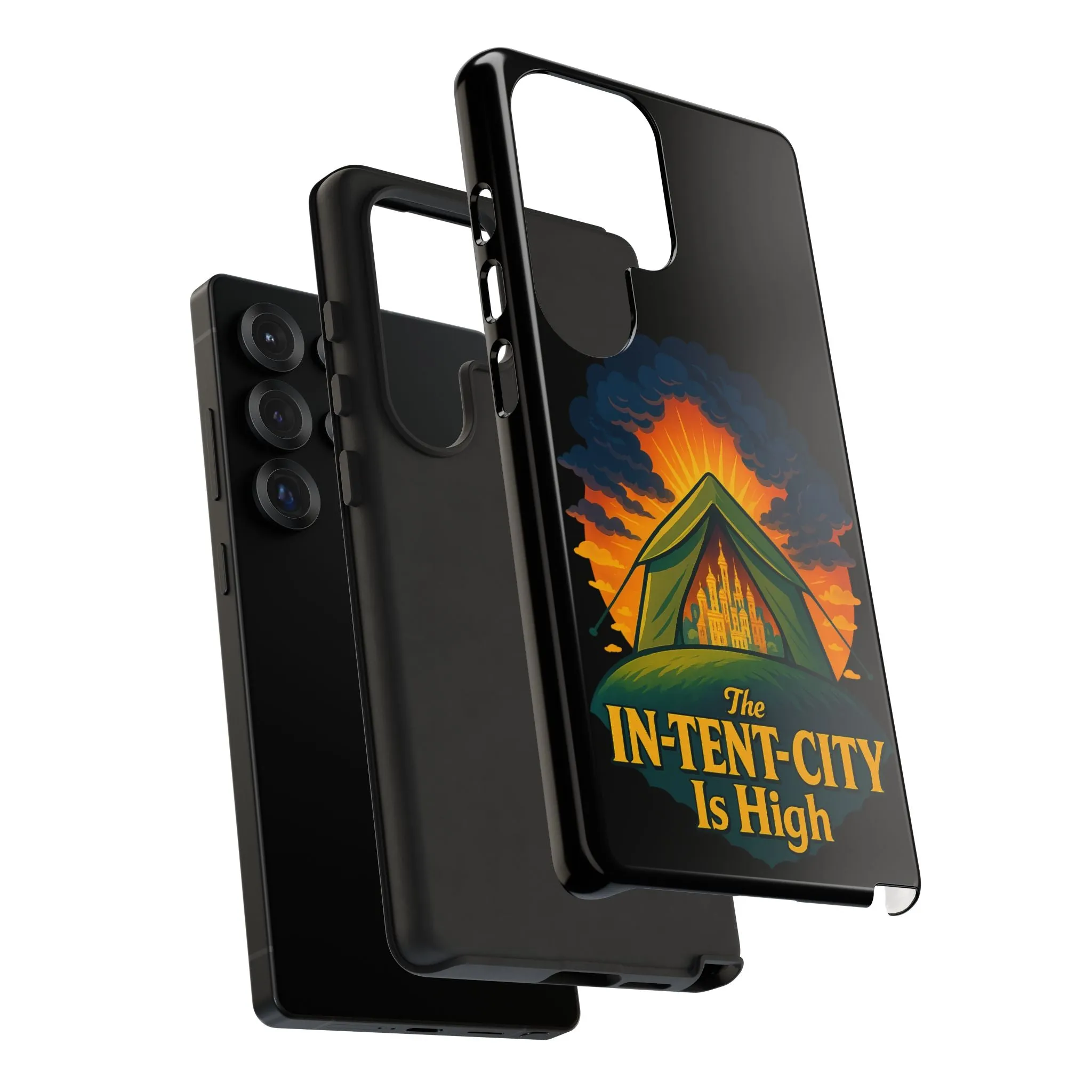 Samsung Phone Case - The In-Tent-City Is High Intense Phone Case Funny Intensity Case