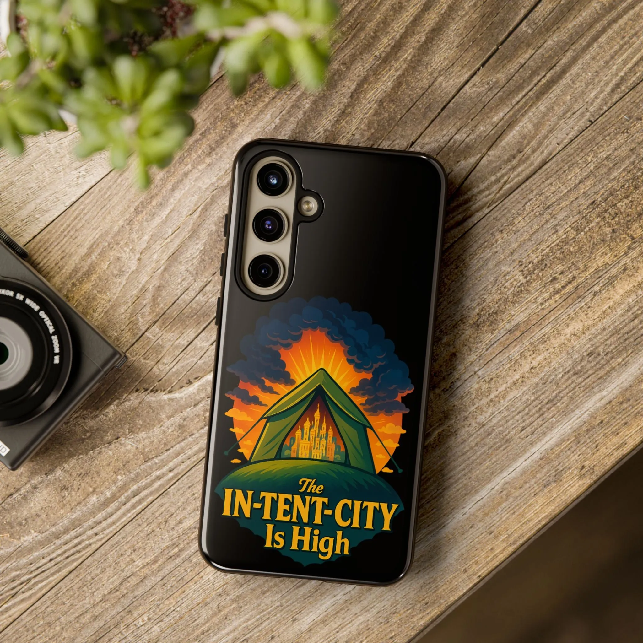 Samsung Phone Case - The In-Tent-City Is High Intense Phone Case Funny Intensity Case